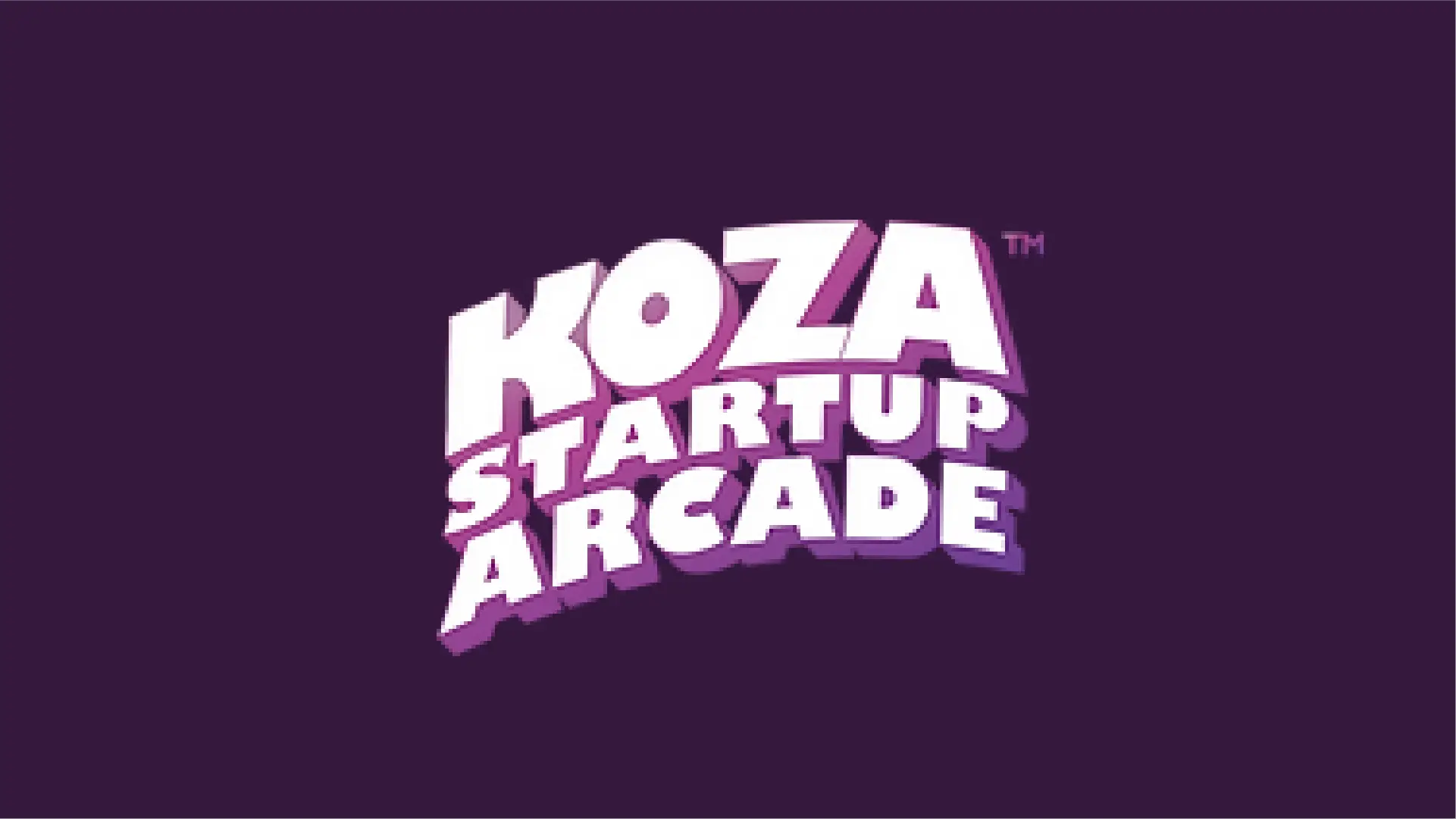 KOZA STARTUP ARCADE